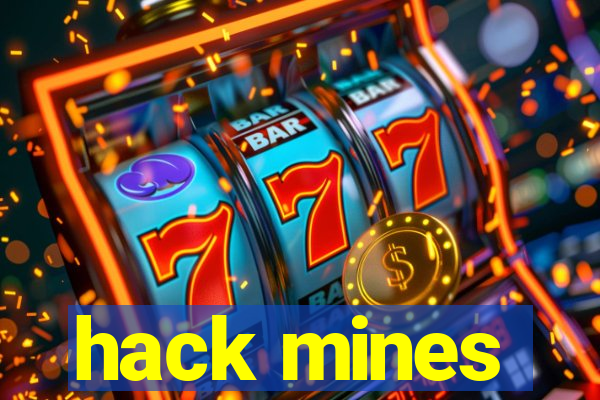 hack mines